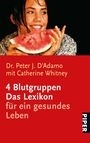 DAdamo, Peter J. Whitney, Catherine : 4 Blutgruppen - DAS LEXIKON(TB)