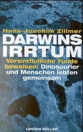 Zillmer, Hans-Joachim: Darwins Irrtum.