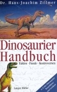Zillmer, Hans-Joachim : Dinosaurier Handbuch.